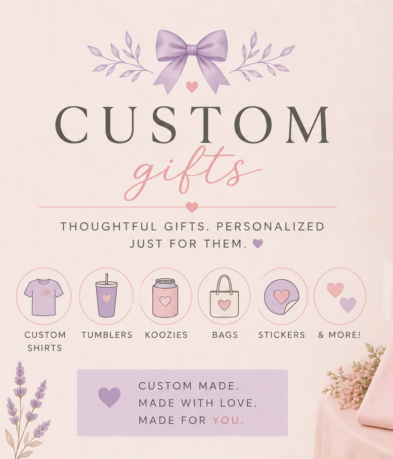 Custom Gifts